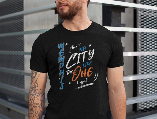 Aint No City Like The One I Got - Memphis